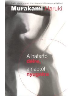 A határtól délre, a naptól nyugatra