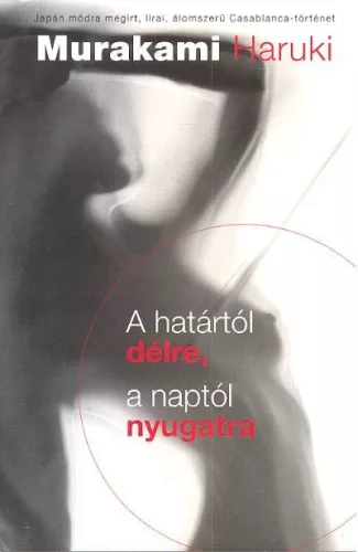 A határtól délre, a naptól nyugatra - Romantikus  témájú könyvek és olvasmányok
