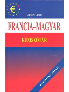   FRANCIA-MAGYAR-FRANCIA KÉZISZÓTÁR /REGISZTRÁCIÓS KIADÁS