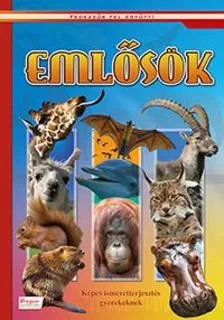 *EMLŐSÖK - KÉPES ISMERETTERJESZTÉS GYEREKEKNEK /FEDEZZÜK FEL EGYÜTT!