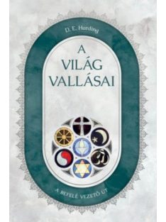 A világ vallásai - A befelé vezető út