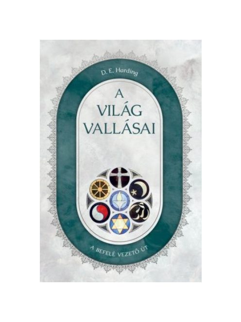 A világ vallásai - A befelé vezető út