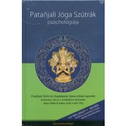 PATANJALI JÓGA SZÚTRÁK PSZICHOLÓGIÁJA - Meditáció, jóga egészségtudatos életmódhoz kapcsolódó könyvek