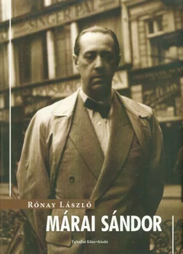 Márai Sándor - Irodalomtörténet  témájú könyvek és olvasmányok