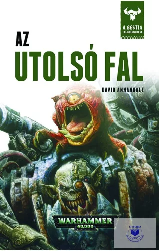 AZ UTOLSÓ FAL /WARHAMMER 40.000 - Sci-fi  témájú könyvek és olvasmányok
